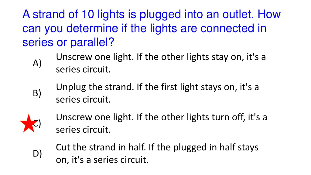 a strand of 10 lights is plugged into an outlet