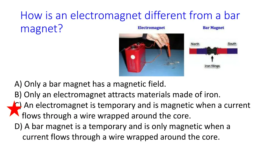 how is an electromagnet different from