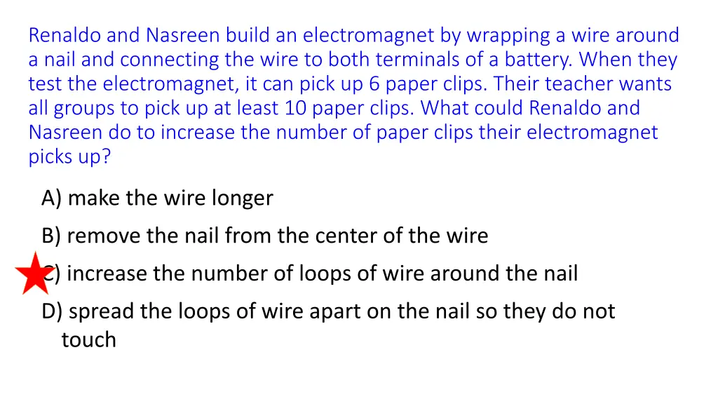 renaldo and nasreen build an electromagnet