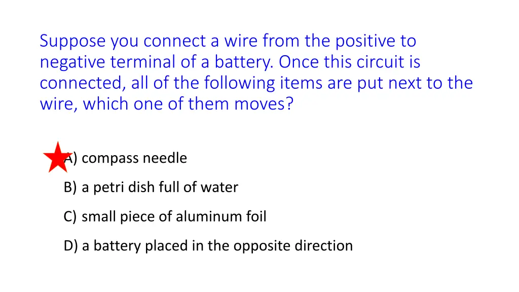 suppose you connect a wire from the positive