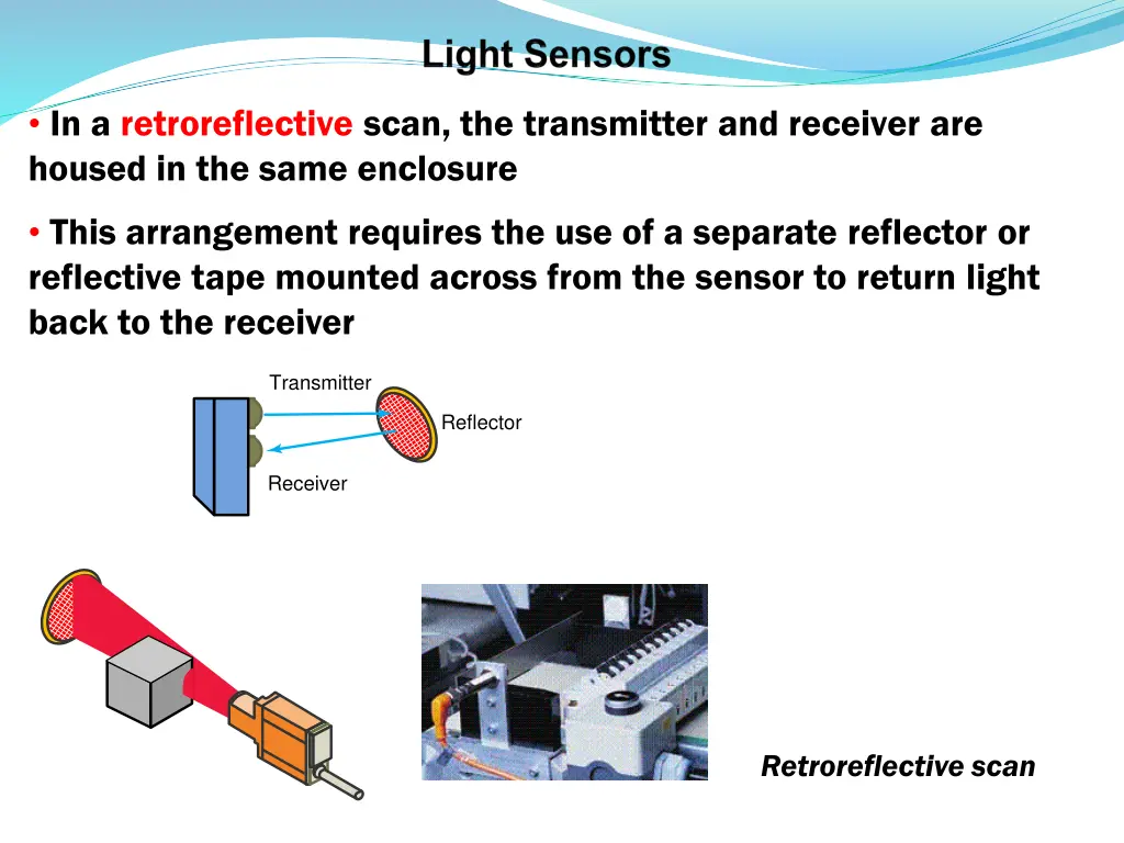 in a retroreflective scan the transmitter