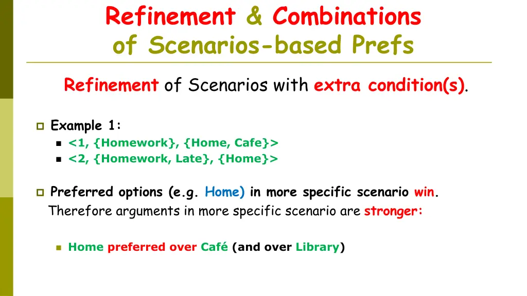 refinement combinations of scenarios based prefs