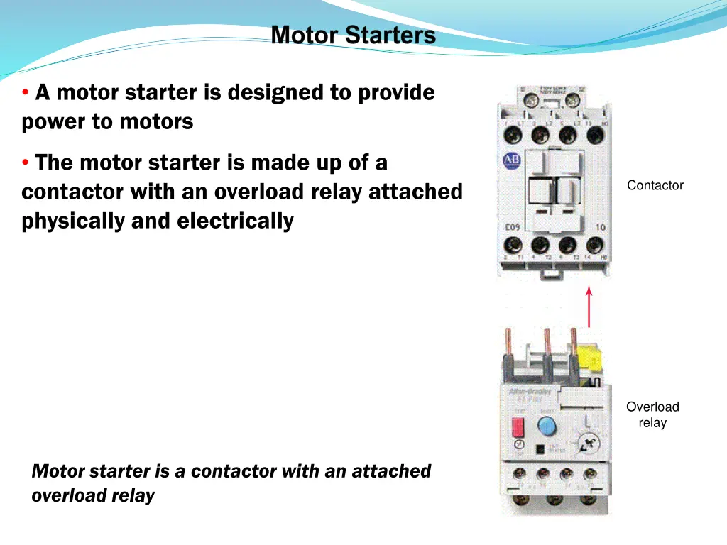 a motor starter is designed to provide power