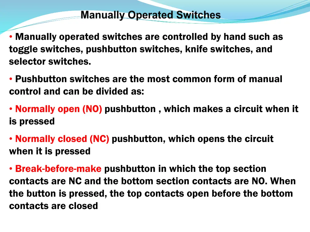 manually operated switches are controlled by hand