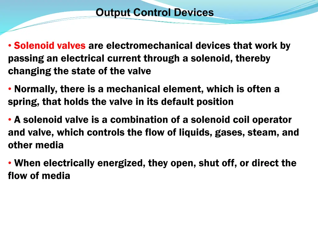 solenoid valves are electromechanical devices