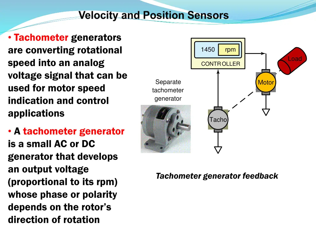 tachometer generators are converting rotational