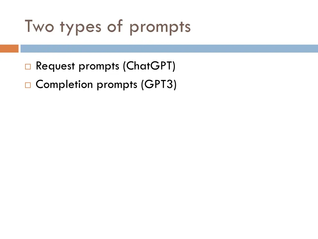 two types of prompts