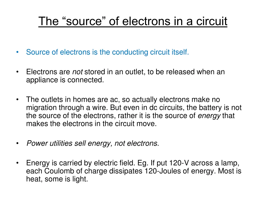 the source of electrons in a circuit