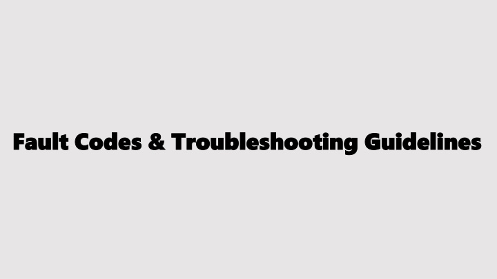 fault codes troubleshooting guidelines fault