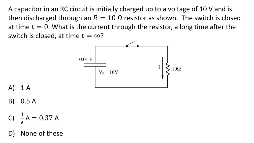 a capacitor in an rc circuit is initially charged 1