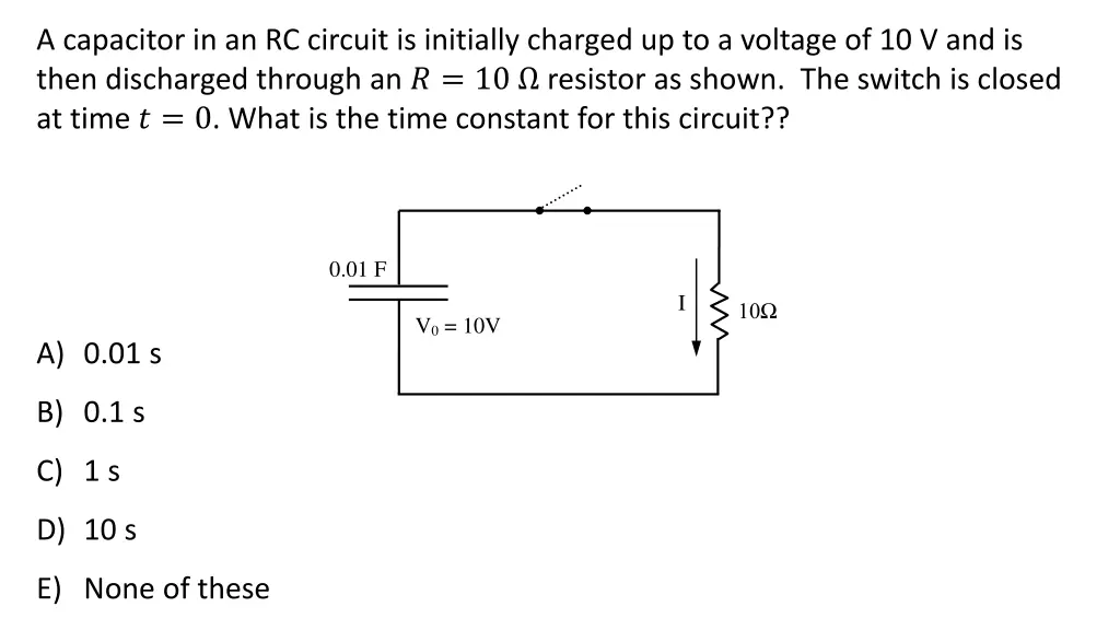 a capacitor in an rc circuit is initially charged 2