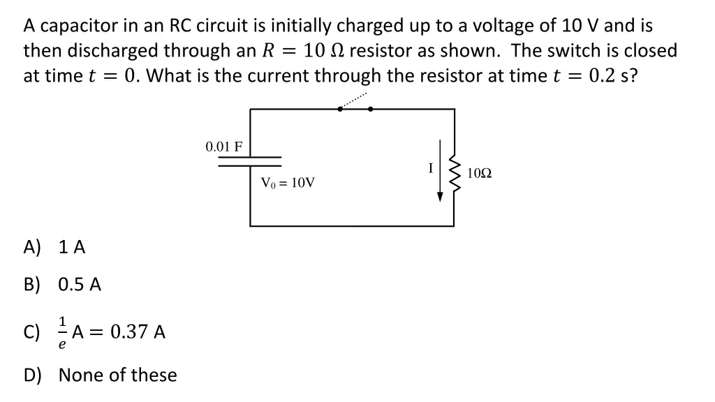 a capacitor in an rc circuit is initially charged 3