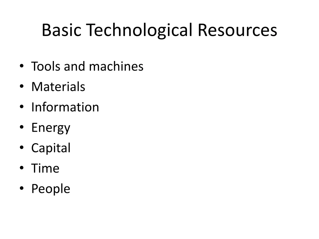 basic technological resources