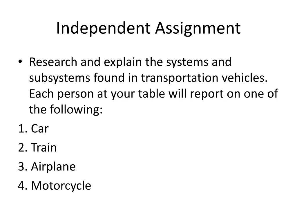 independent assignment