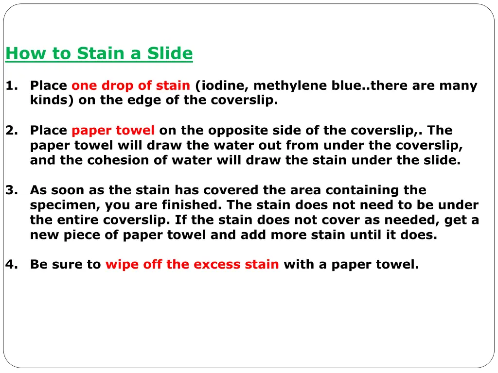 how to stain a slide