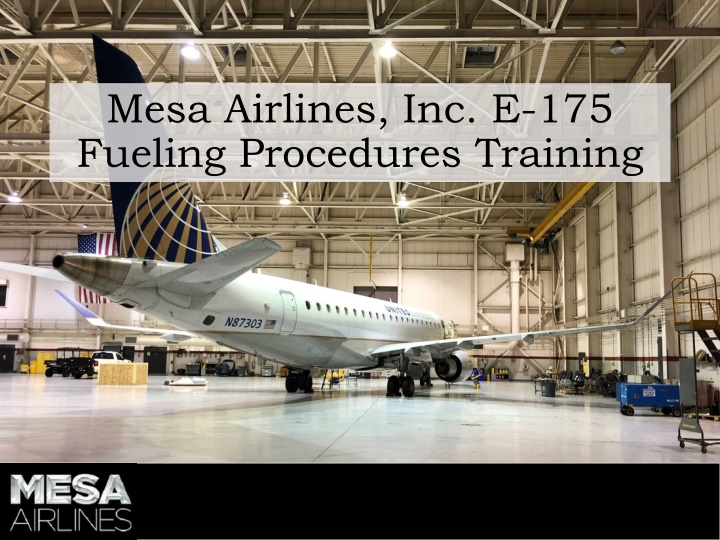 mesa airlines inc e 175 fueling procedures