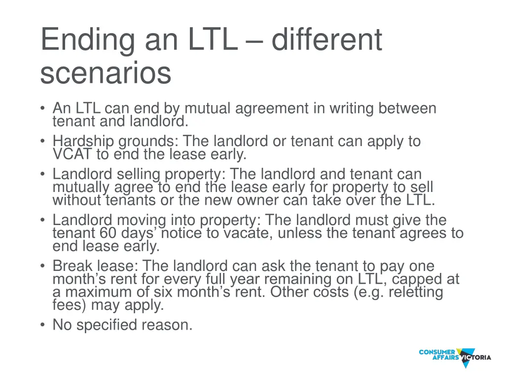 ending an ltl different scenarios