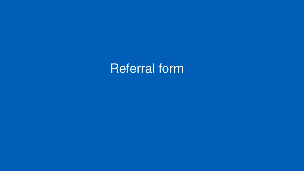 referral form