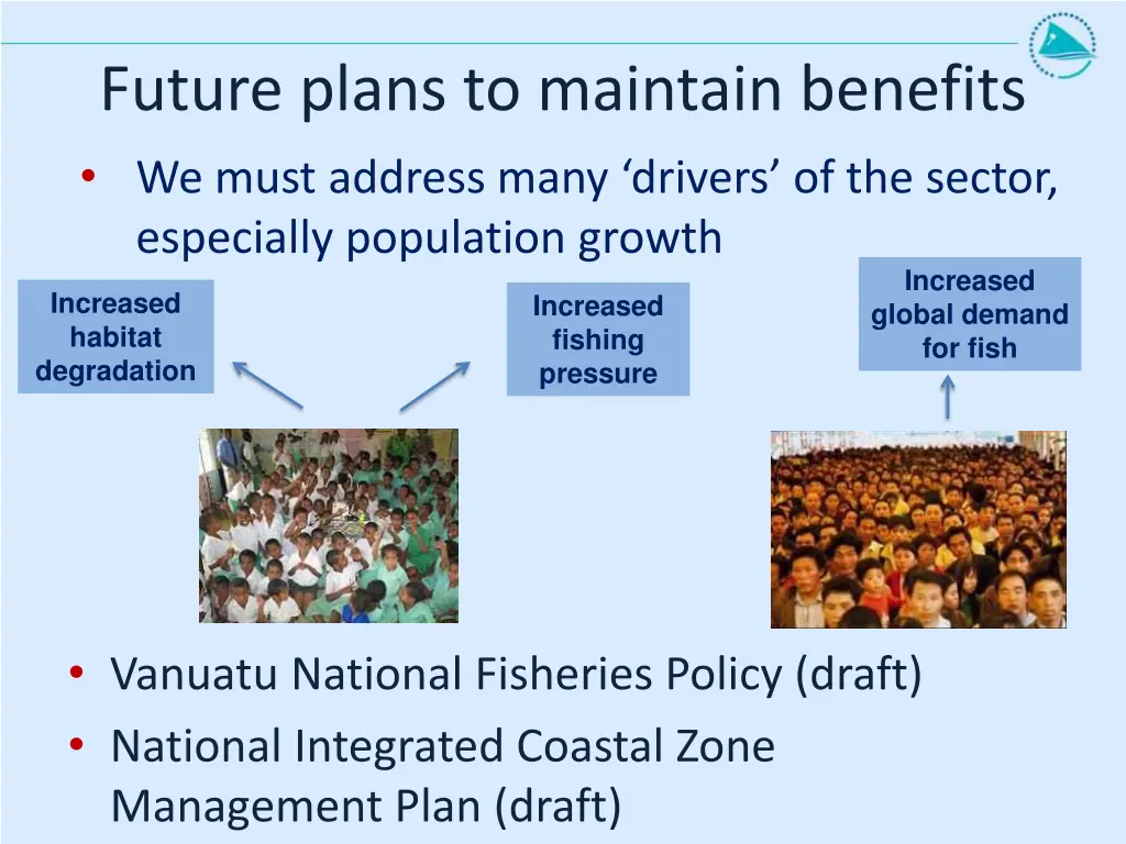 future plans to maintain benefits we must address