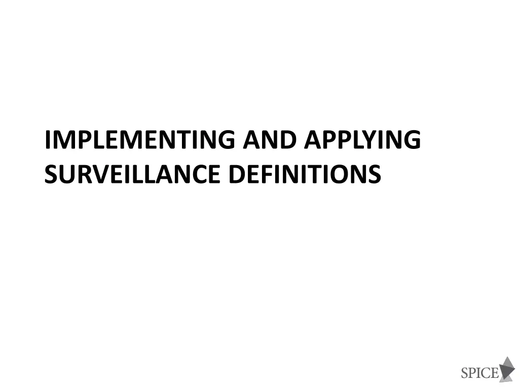 implementing and applying surveillance definitions