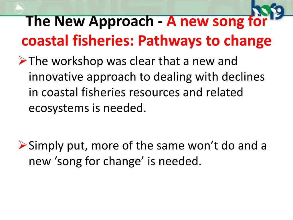 the new approach a new song for coastal fisheries