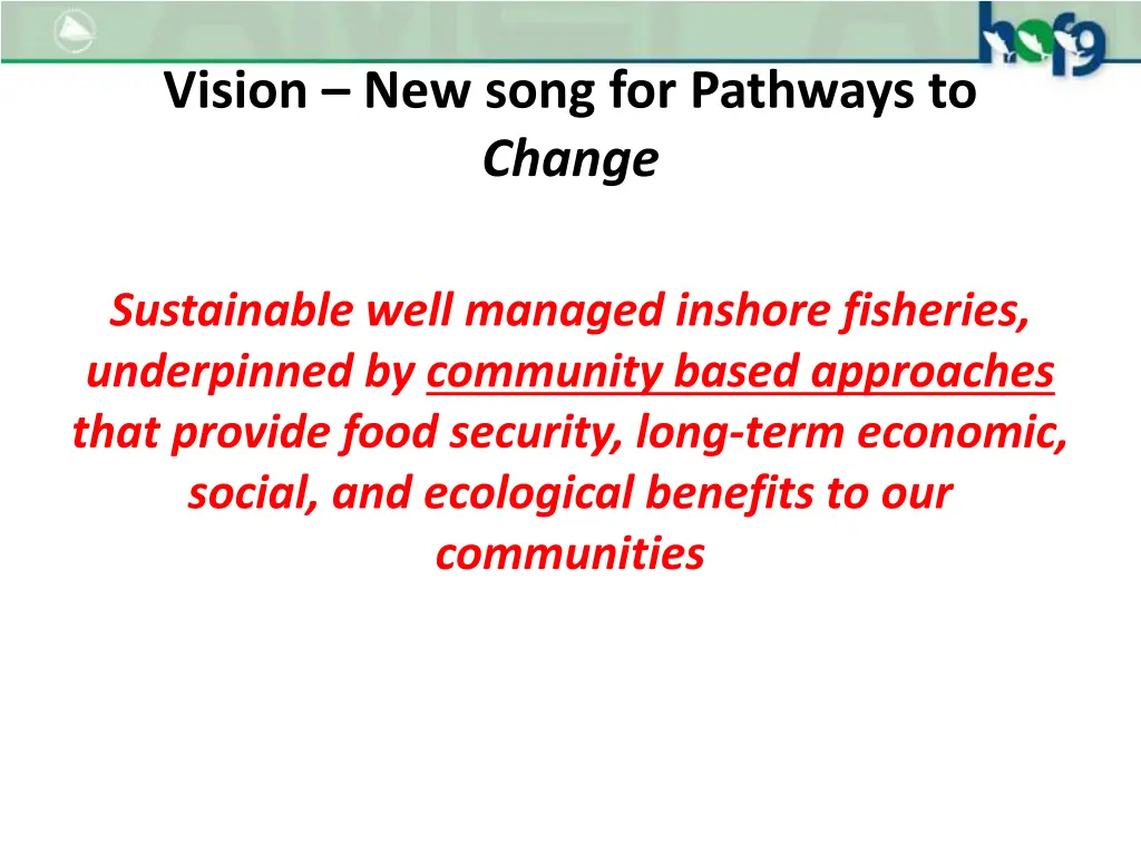 vision new song for pathways to change