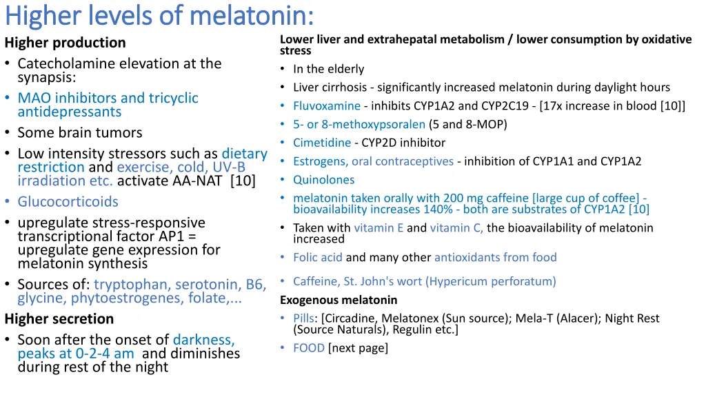 higher levels of melatonin higher levels