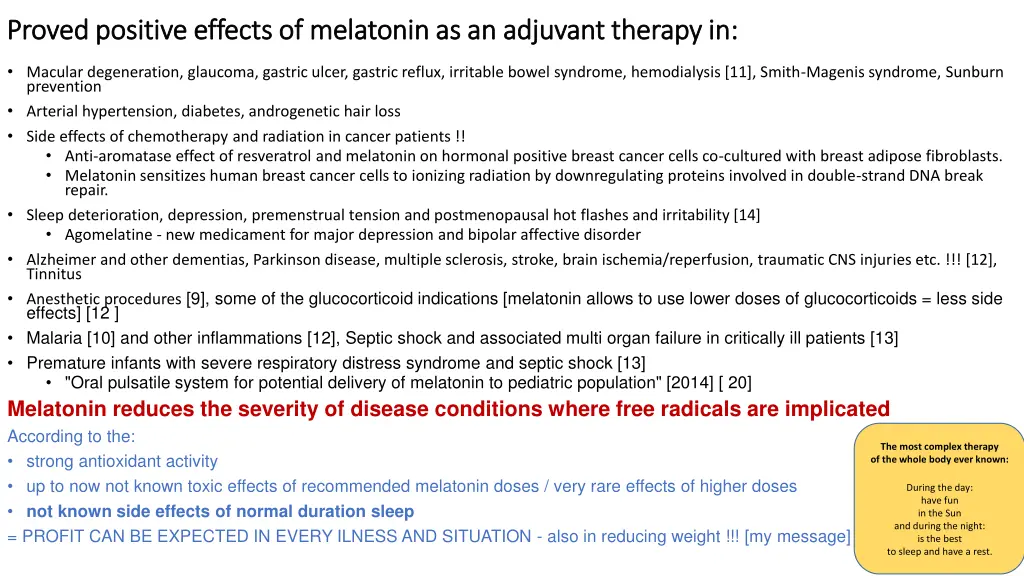 proved positive effects of melatonin