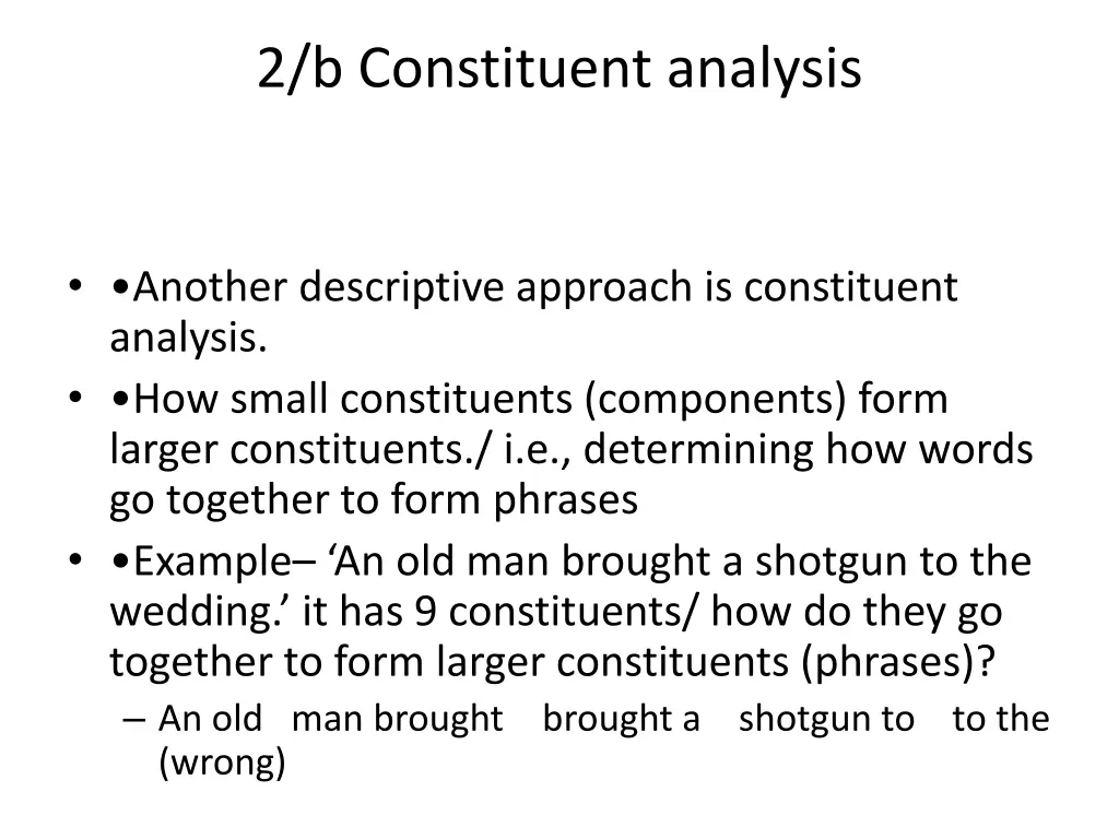 2 b constituent analysis