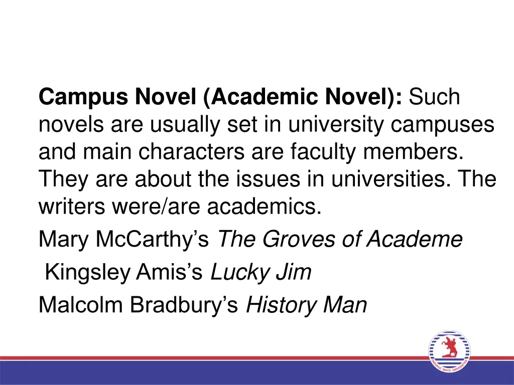 campus novel academic novel such novels