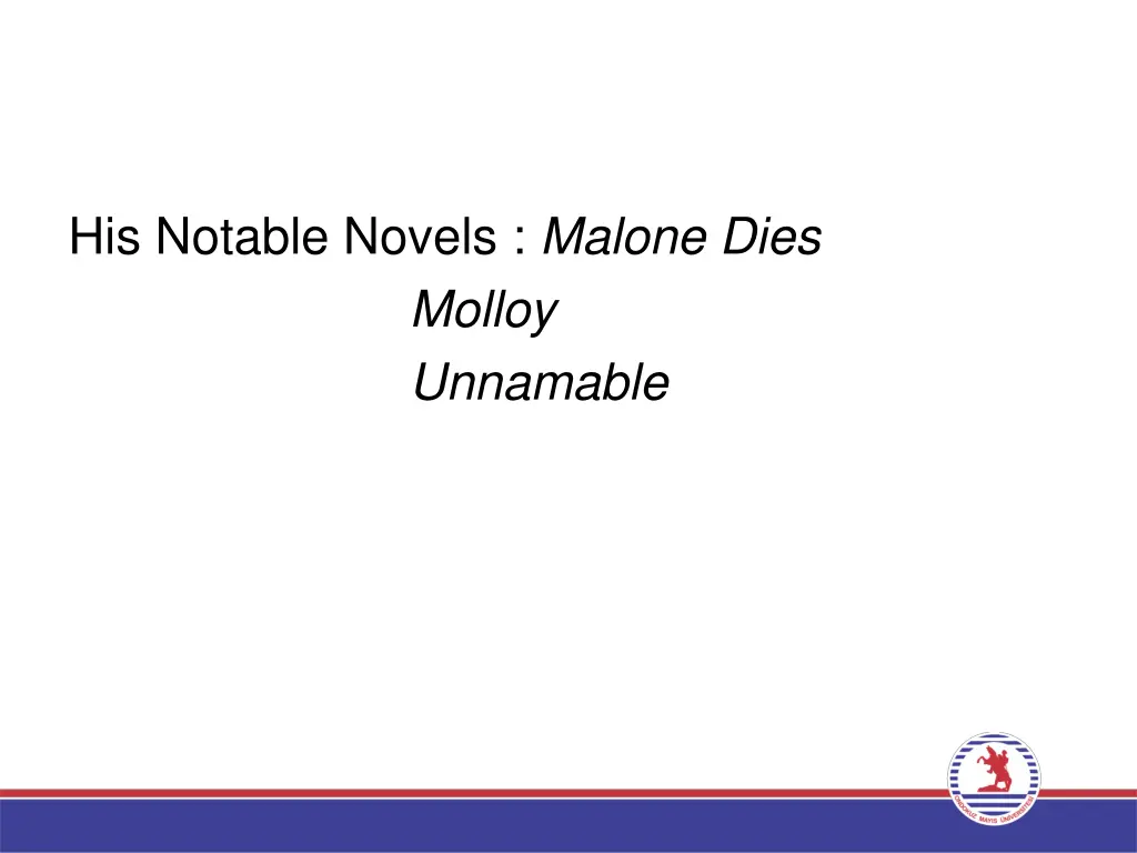 his notable novels malone dies molloy unnamable