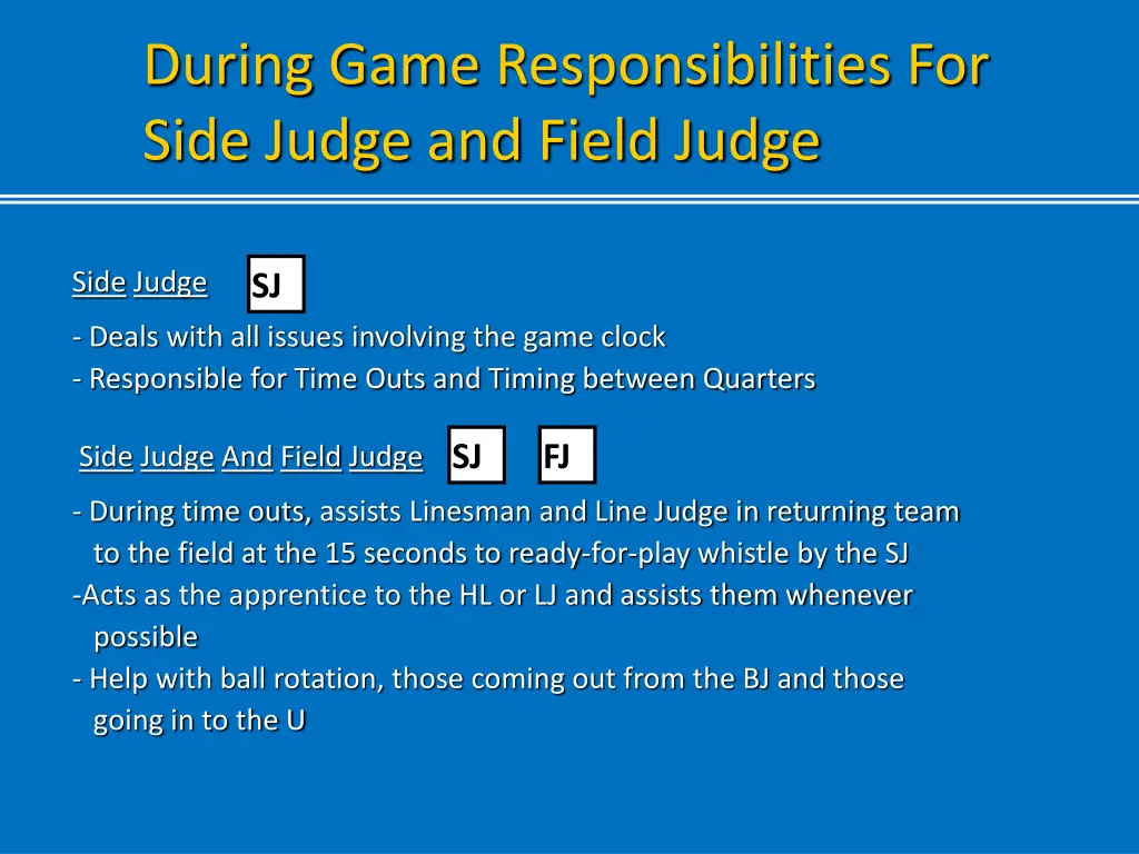 during game responsibilities for side judge