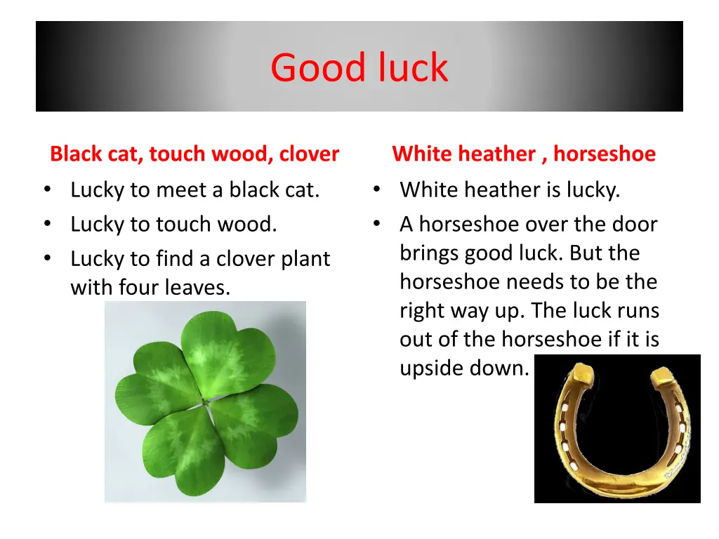 good luck