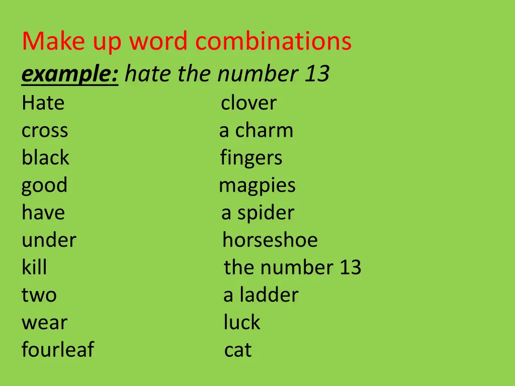 make up word combinations example hate the number