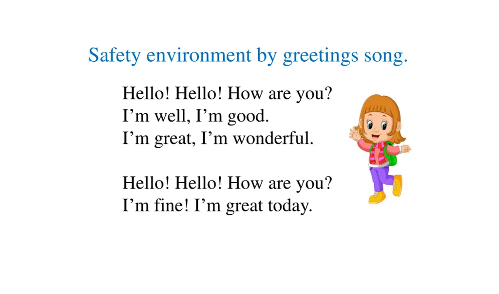 safety environment by greetings song