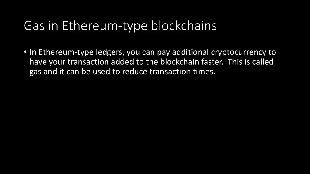 gas in ethereum type blockchains