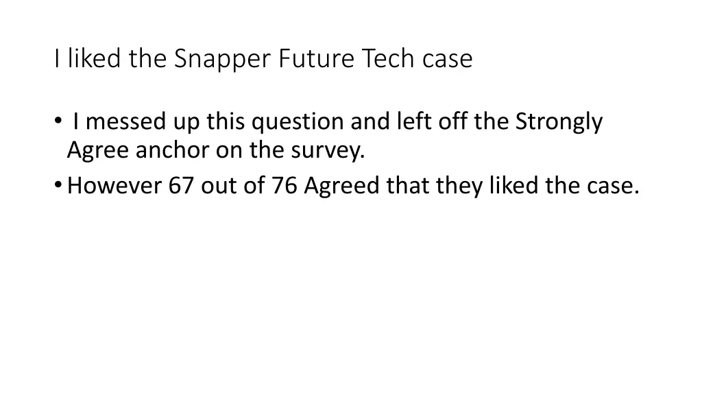 i liked the snapper future tech case