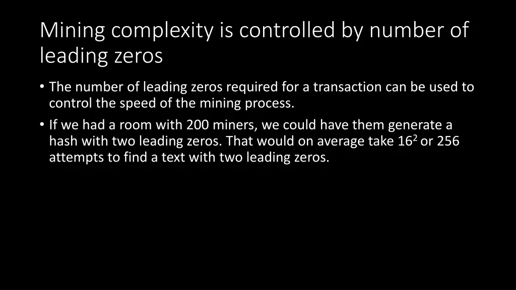 mining complexity is controlled by number