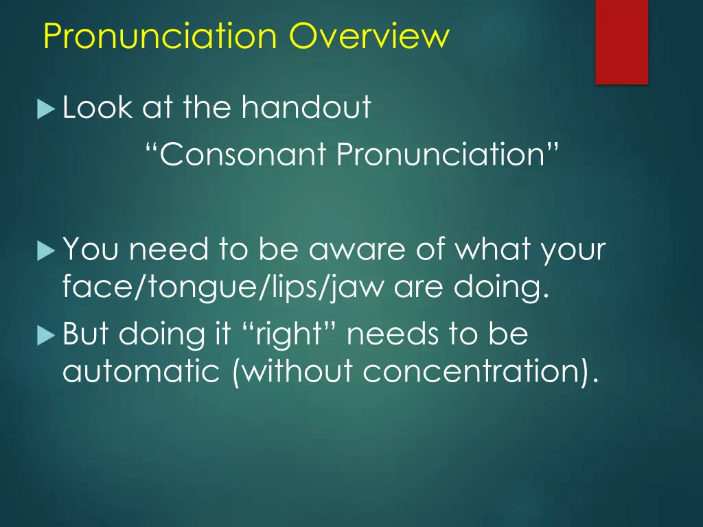 pronunciation overview