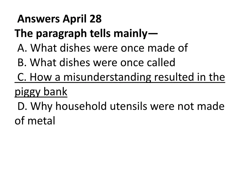 answers april 28 the paragraph tells mainly