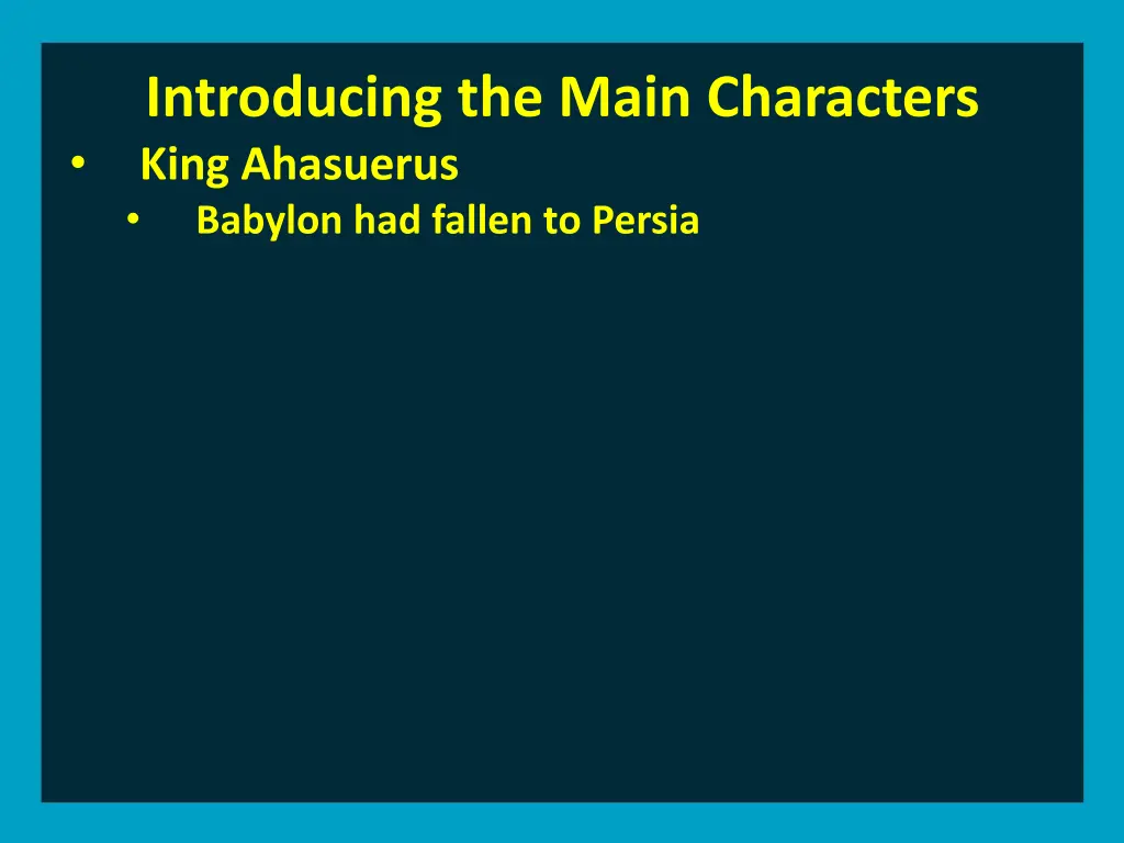 introducing the main characters king ahasuerus 1