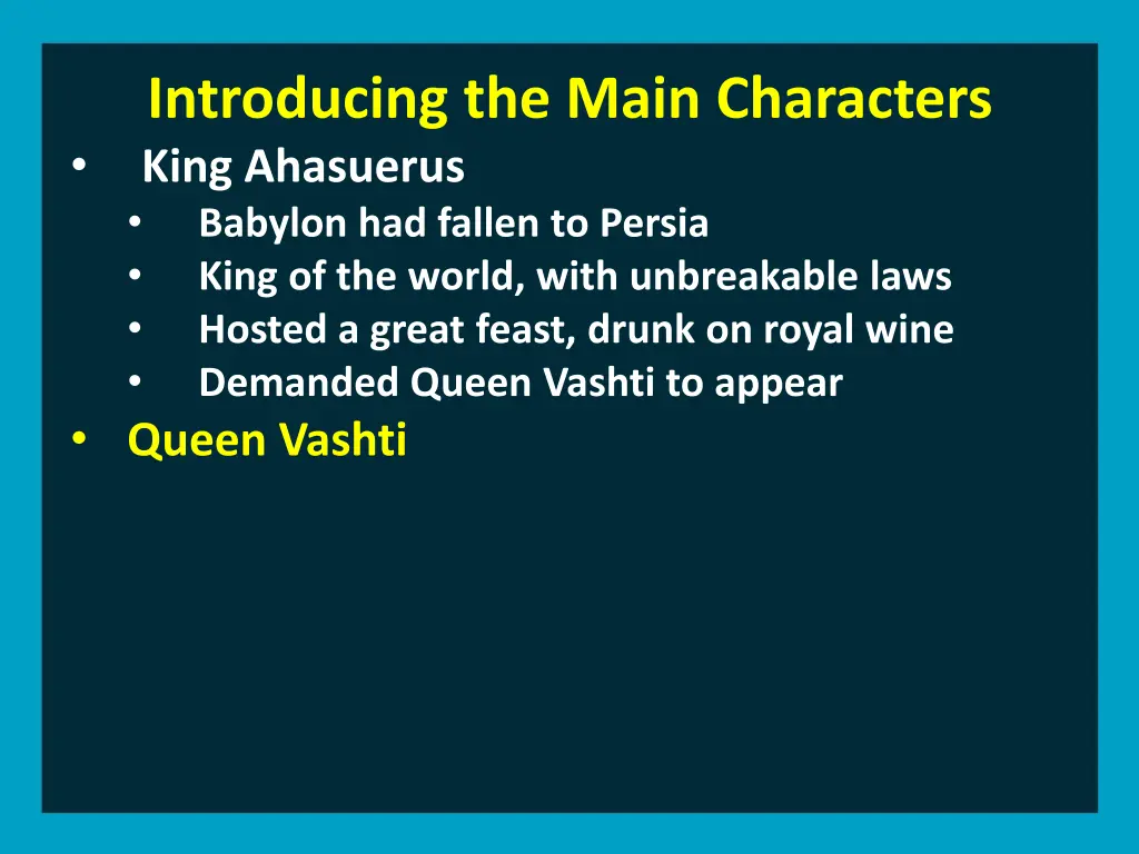 introducing the main characters king ahasuerus 5