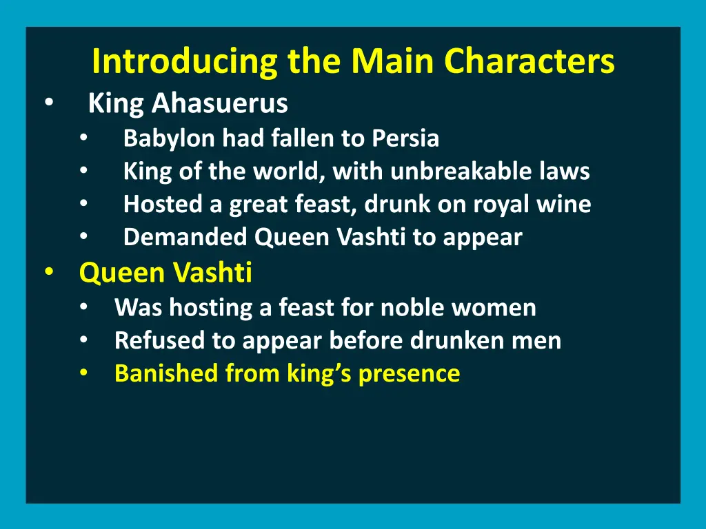 introducing the main characters king ahasuerus 8