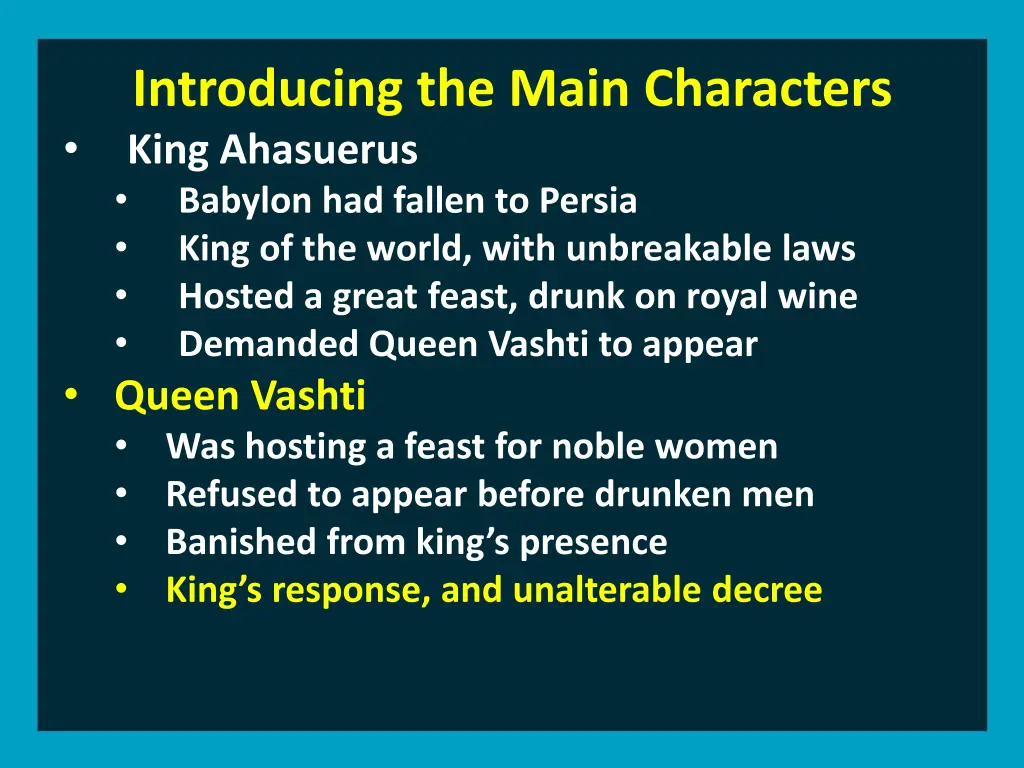 introducing the main characters king ahasuerus 9