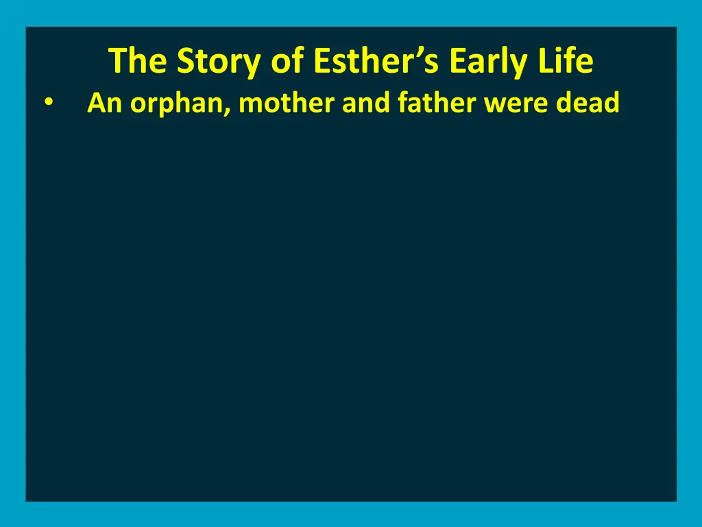 the story of esther s early life an orphan mother