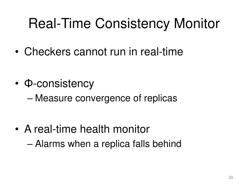 real time consistency monitor