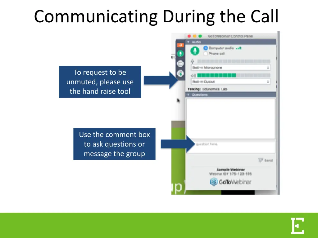 communicating during the call