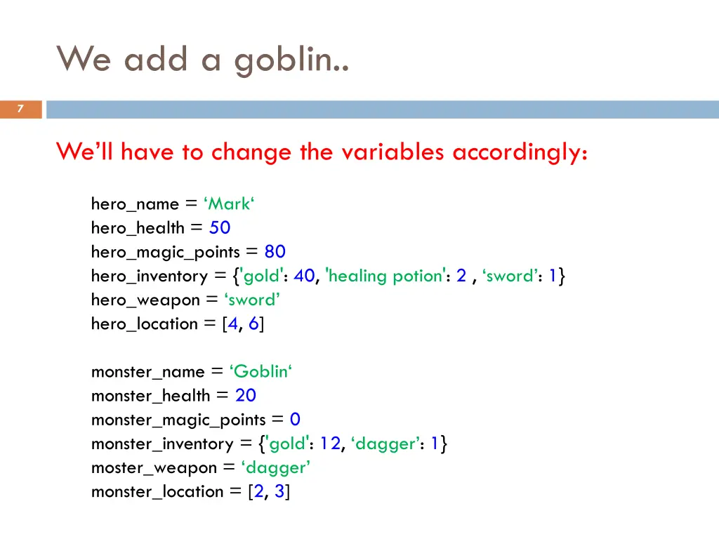 we add a goblin 1