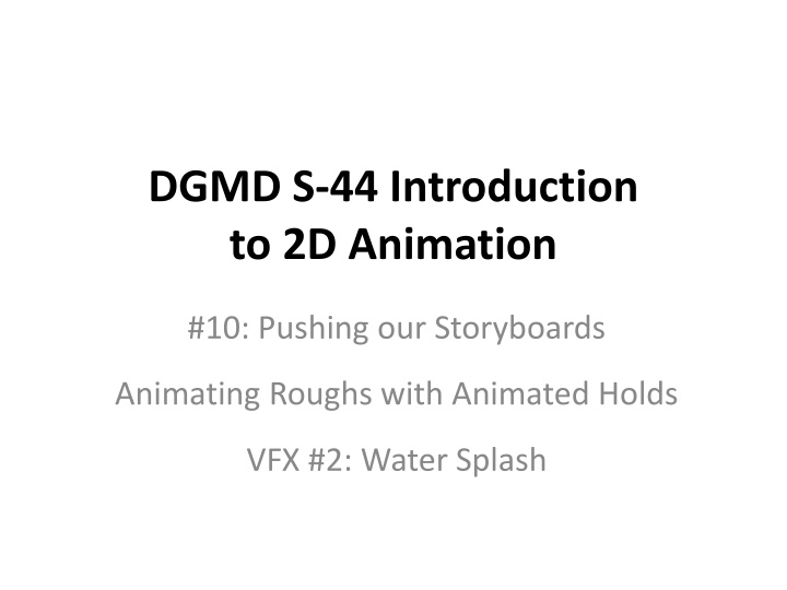 dgmd s 44 introduction to 2d animation