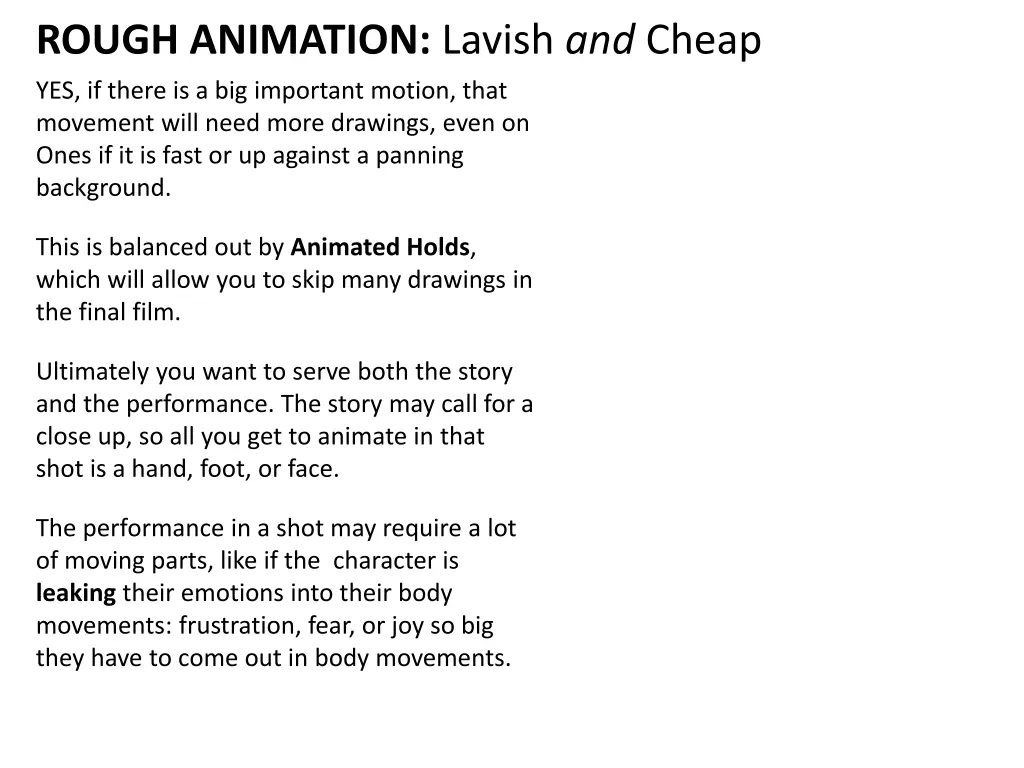 rough animation lavish and cheap